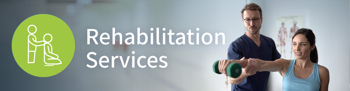 Rehabilitation Services 